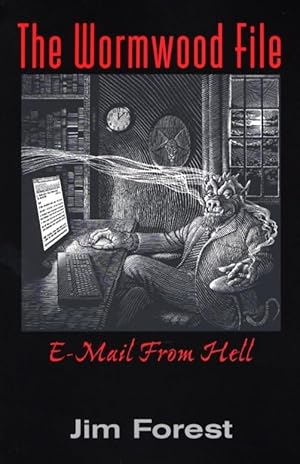 Bild des Verkufers fr The Wormwood File: E-mail from Hell zum Verkauf von Reliant Bookstore