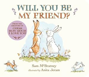 Image du vendeur pour Will You Be My Friend? (Guess How Much I Love You) by McBratney, Sam [Board book ] mis en vente par booksXpress