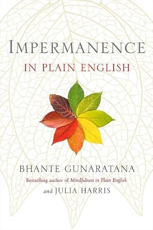Seller image for Impermanence in Plain English by Gunaratana, Bhante Henepola, Harris, Julia [Paperback ] for sale by booksXpress