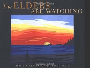 Seller image for The Elders Are Watching by Bouchard, David [Hardcover ] for sale by booksXpress