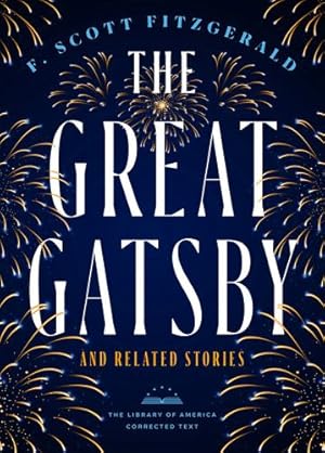 Seller image for The Great Gatsby and Related Stories [Deckle Edge Paper]: The Library of America Corrected Text by Fitzgerald, F. Scott [Paperback ] for sale by booksXpress