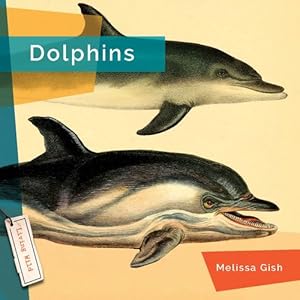 Immagine del venditore per Dolphins (Living Wild) by Skog, Jason [Paperback ] venduto da booksXpress