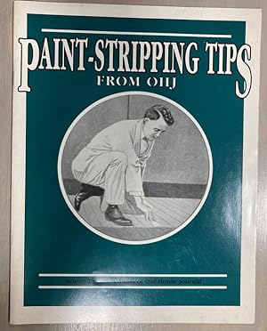 Seller image for Paint Stripping Tips from OHJ selected by the editors of Old-House Journal for sale by biblioboy