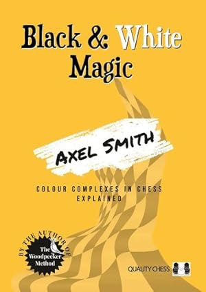 Imagen del vendedor de Black and White Magic by Smith, Axel [Paperback ] a la venta por booksXpress