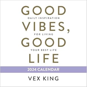 Immagine del venditore per Good Vibes, Good Life 2024 Calendar: Daily Inspiration for Living Your Best Life by King, Vex [Calendar ] venduto da booksXpress