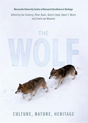 Immagine del venditore per The Wolf: Culture, Nature, Heritage (Heritage Matters, 25) [Hardcover ] venduto da booksXpress