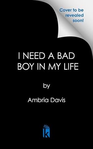 Seller image for I Need a Bad Boy in My Life by Davis, Ambria [Mass Market Paperback ] for sale by booksXpress