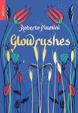 Imagen del vendedor de Glowrushes (Nyrb Kids) by Piumini, Roberto [Paperback ] a la venta por booksXpress