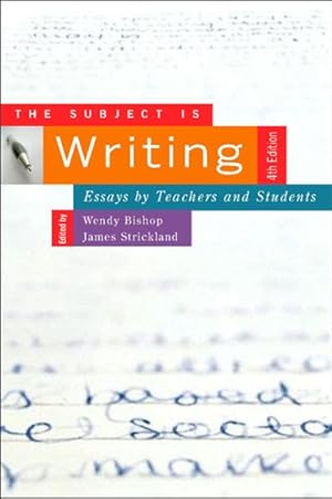 Seller image for Subject Is Writing : Essays by Teachers And Students for sale by GreatBookPrices