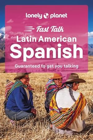 Immagine del venditore per Lonely Planet Fast Talk Latin American Spanish 3 (Phrasebook) by Planet, Lonely [Paperback ] venduto da booksXpress