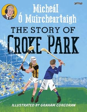 Seller image for The Story of Croke Park by    Muircheartaigh, Miche ¡l [Paperback ] for sale by booksXpress