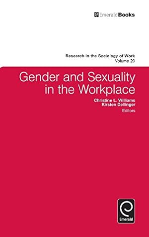 Seller image for Gender and Sexuality in the Workplace (Research in the Sociology of Work) by Christine Williams [Hardcover ] for sale by booksXpress