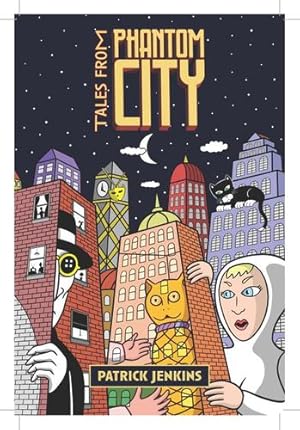 Seller image for Tales From Phantom City by Jenkins, Patrick [Paperback ] for sale by booksXpress