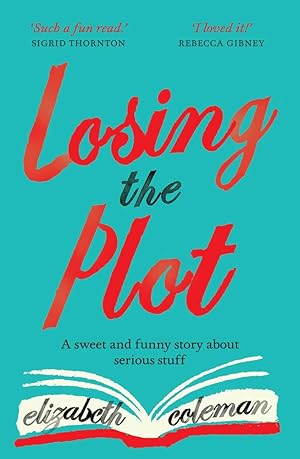 Seller image for Losing the Plot for sale by Redux Books