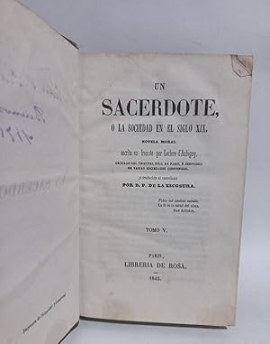 Un Sacerdote, o la Sociedad en el Siglo XIX 4 Tomos (III, IV, V y VI)