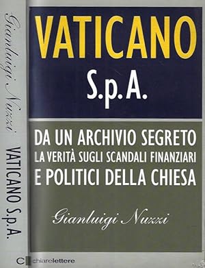 Immagine del venditore per Vaticano S. p. A. Da un archivio segreto la verit sugli scandali finanziari e politici della chiesa venduto da Biblioteca di Babele