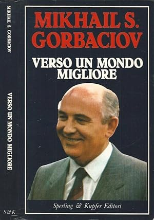 Immagine del venditore per Verso un mondo migliore venduto da Biblioteca di Babele