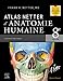 Image du vendeur pour Atlas Netter d'anatomie humaine (French Edition) [FRENCH LANGUAGE - Hardcover ] mis en vente par booksXpress