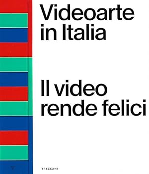 Bild des Verkufers fr Videoarte in Italia. Il video rende felici zum Verkauf von Biblioteca di Babele