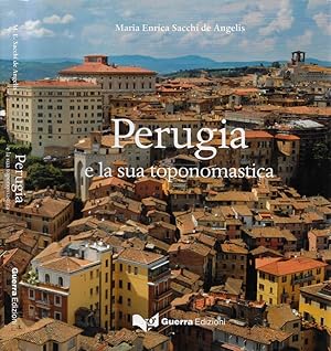 Perugia e la sua toponomastica