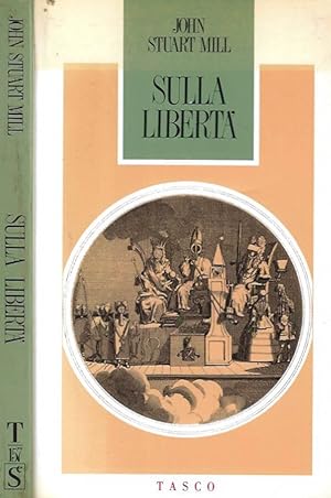 Bild des Verkufers fr Sulla libert zum Verkauf von Biblioteca di Babele