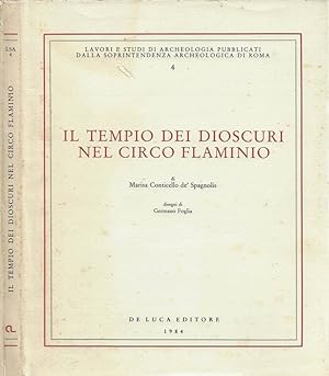 Bild des Verkufers fr Il Tempio dei Dioscuri nel Circo Flaminio zum Verkauf von Biblioteca di Babele