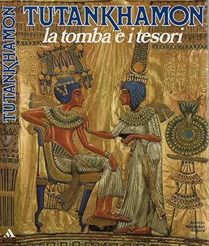 Bild des Verkufers fr Tutankhamon. La tomba e i tesori zum Verkauf von Biblioteca di Babele