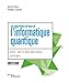 Imagen del vendedor de Les algorithmes de base de l'informatique quantique - Tome 2: Apprendre à calculer sur des ordinateurs quantiques avec Python [FRENCH LANGUAGE - Soft Cover ] a la venta por booksXpress