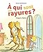 Seller image for   qui sont ces rayures ? [FRENCH LANGUAGE - Soft Cover ] for sale by booksXpress