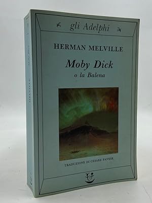 Imagen del vendedor de Moby Dick o la Balena. Prefazione e traduzione di Cesare Pavese. a la venta por Libreria antiquaria Dedalo M. Bosio