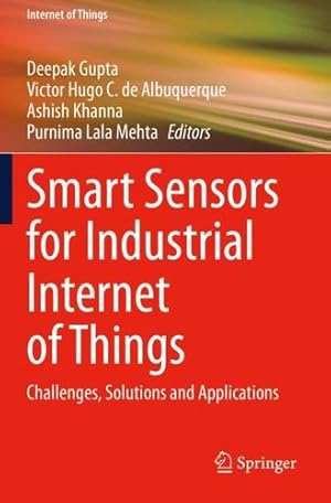 Bild des Verkufers fr Smart Sensors for Industrial Internet of Things: Challenges, Solutions and Applications [Paperback ] zum Verkauf von booksXpress