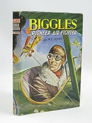 Bild des Verkufers fr BIGGLES PIONEER AIR FIGHTER zum Verkauf von WeBuyBooks