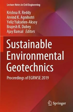 Seller image for Sustainable Environmental Geotechnics: Proceedings of EGRWSE 2019 (Lecture Notes in Civil Engineering) [Paperback ] for sale by booksXpress