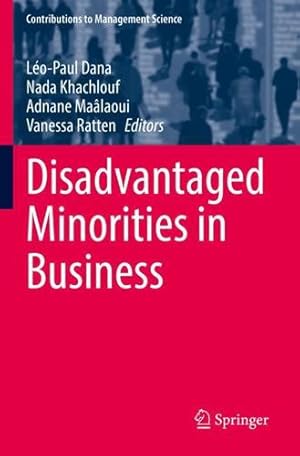 Image du vendeur pour Disadvantaged Minorities in Business (Contributions to Management Science) [Paperback ] mis en vente par booksXpress