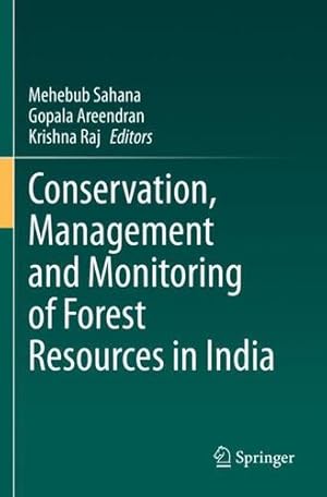 Image du vendeur pour Conservation, Management and Monitoring of Forest Resources in India [Paperback ] mis en vente par booksXpress
