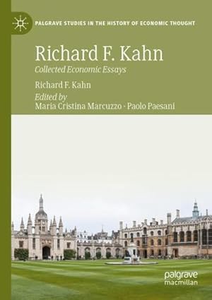 Seller image for Richard F. Kahn: Collected Economic Essays (Palgrave Studies in the History of Economic Thought) [Paperback ] for sale by booksXpress