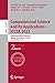 Image du vendeur pour Computational Science and Its Applications    ICCSA 2022: 22nd International Conference, Malaga, Spain, July 4  7, 2022, Proceedings, Part II: 13376 (Lecture Notes in Computer Science, 13376) [Soft Cover ] mis en vente par booksXpress