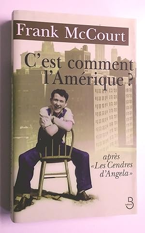 Seller image for C'est comment l'Amrique ? : Mmoires for sale by Livresse