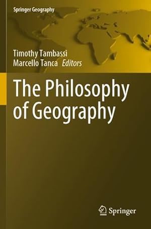 Imagen del vendedor de The Philosophy of Geography (Springer Geography) [Paperback ] a la venta por booksXpress