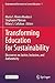 Seller image for Transforming Education for Sustainability: Discourses on Justice, Inclusion, and Authenticity (Environmental Discourses in Science Education, 7) [Soft Cover ] for sale by booksXpress