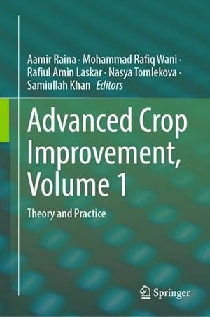 Image du vendeur pour Advanced Crop Improvement, Volume 1: Theory and Practice [Hardcover ] mis en vente par booksXpress