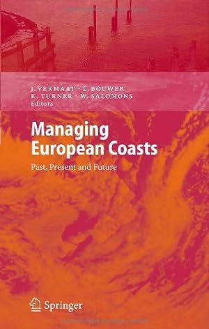 Seller image for Managing European Coasts: Past, Present and Future (Environmental Science and Engineering) [Hardcover ] for sale by booksXpress