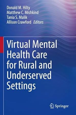Imagen del vendedor de Virtual Mental Health Care for Rural and Underserved Settings [Paperback ] a la venta por booksXpress