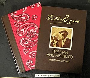 Will Rogers: The Man and His Times (An American Heritage Biography)