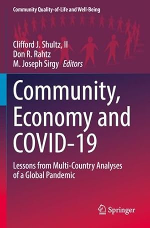 Imagen del vendedor de Community, Economy and COVID-19: Lessons from Multi-Country Analyses of a Global Pandemic (Community Quality-of-Life and Well-Being) [Paperback ] a la venta por booksXpress