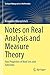 Bild des Verkufers fr Notes on Real Analysis and Measure Theory: Fine Properties of Real Sets and Functions (Springer Monographs in Mathematics) by Kharazishvili, Alexander [Paperback ] zum Verkauf von booksXpress