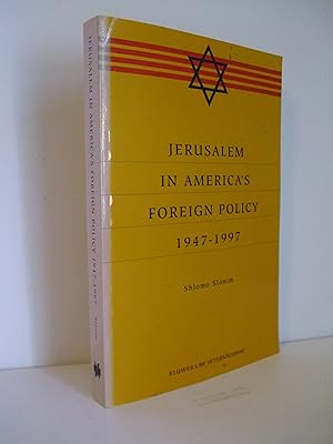 Image du vendeur pour Jerusalem in America's Foreign Policy, 1947 - 1997 mis en vente par Lily of the Valley Books