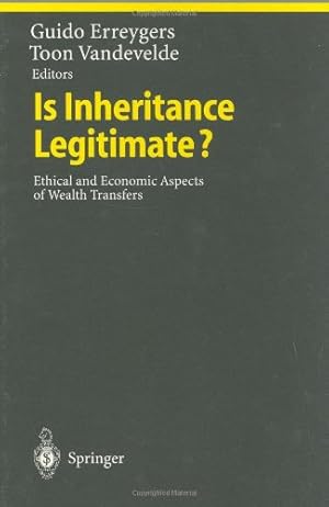 Seller image for Is Inheritance Legitimate?: Ethical and Economic Aspects of Wealth Transfers (Ethical Economy) [Hardcover ] for sale by booksXpress