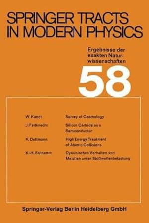 Seller image for Springer Tracts in Modern Physics: Ergebnisse der exakten Naturwissenschaften (Springer Tracts in Modern Physics (58)) (English and German Edition) by Kundt, W., Feitknecht, J., Dettmann, K., Schramm, K.H. [Paperback ] for sale by booksXpress