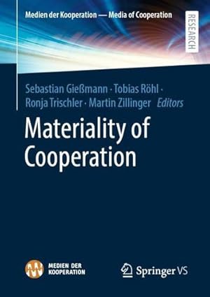 Immagine del venditore per Materiality of Cooperation (Medien der Kooperation â   Media of Cooperation) [Paperback ] venduto da booksXpress